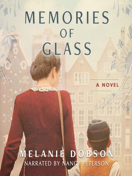 Title details for Memories of Glass by Melanie Dobson - Wait list